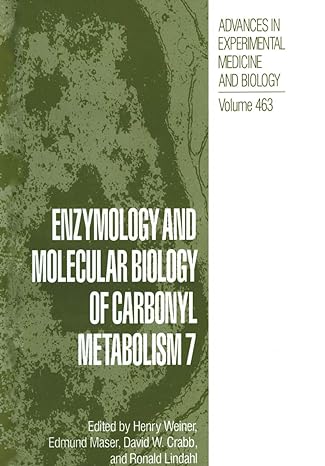 enzymology and molecular biology of carbonyl metabolism 7 1st edition henry weiner ,edmund maser ,david w