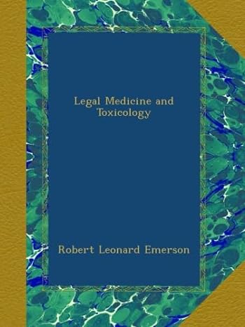 legal medicine and toxicology 1st edition robert leonard emerson b00alj3aie