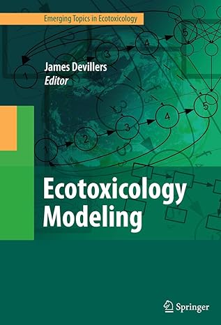 ecotoxicology modeling 2009th edition james devillers 146142934x, 978-1461429340
