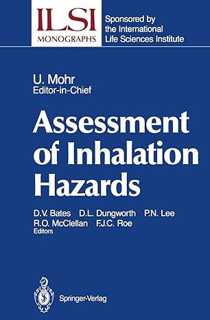 assessment of inhalation hazards integration and extrapolation using diverse data 1st edition ulrich mohr