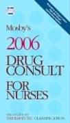 mosbys 2006 drug consult for nurses 2nd edition mosby 0323034667, 978-0323034661