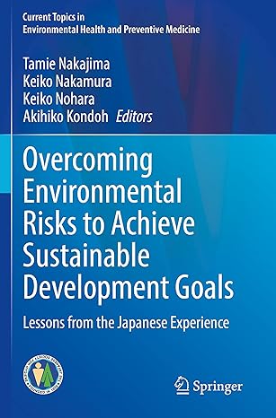 overcoming environmental risks to achieve sustainable development goals lessons from the japanese experience