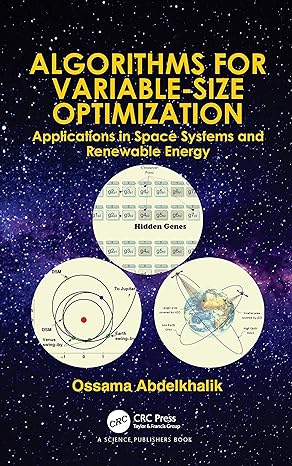 algorithms for variable size optimization 1st edition ossama abdelkhalik 036772345x, 978-0367723453