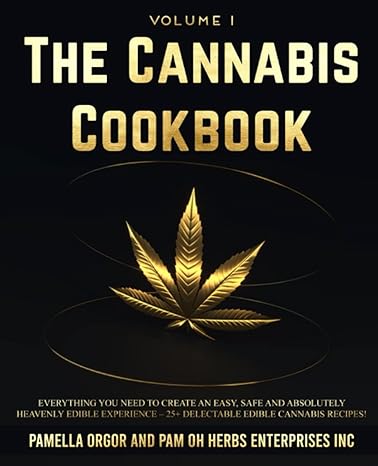 the cannabis cookbook 1st edition pamella orgor 177796153x, 978-1777961534