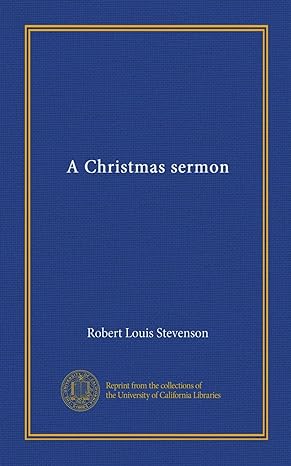 a christmas sermon 1st edition robert louis stevenson b006r36wg0