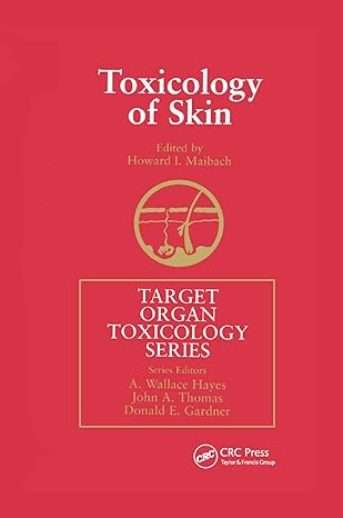 toxicology of skin 1st edition howard i maibach 0367397501, 978-0367397500