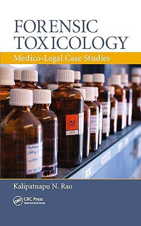 forensic toxicology 1st edition kalipatnapu n rao 0367778327, 978-0367778323