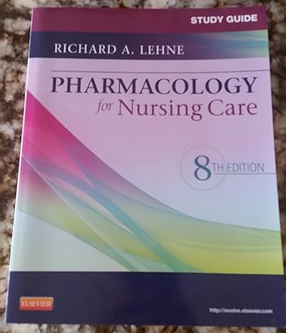 study guide for pharmacology for nursing care 8th edition richard a lehne phd ,sherry neely msn rn crnp