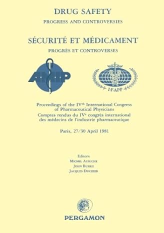 drug safety progress and controversies 1st edition michel auriche 0080270743, 978-0080270746