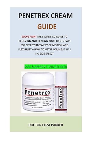 penetrex cream guide the simplified guide to relieving and healing your joints pain for speedy recovery of