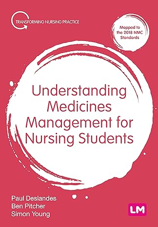 understanding medicines management for nursing students 1st edition paul deslandes ,ben pitcher ,simon young