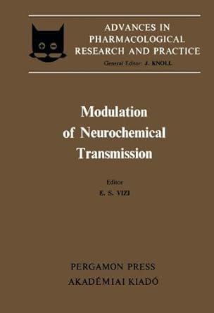 modulation of neurochemical transmission proceedings of the 3rd congress of the hungarian pharmacological