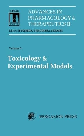 toxicology and experimental models proceedings of the 8th international congress of pharmacology tokyo 1981