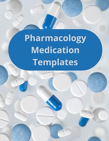 pharmacology medication templates blank drug templates for nursing students 1st edition tanisha mcdowell rn