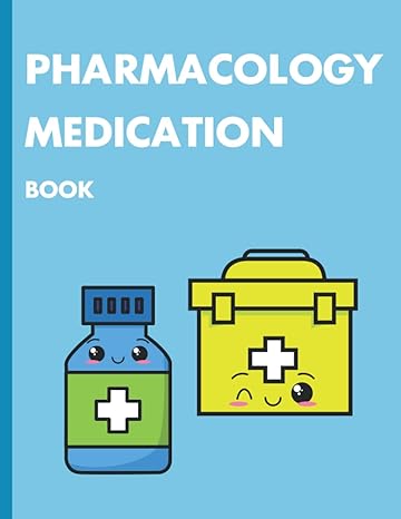 pharmacology medication book medication template for nursing students includes class reactions side effects