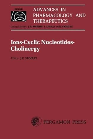 ions cyclic nucleotides cholinergy proceedings of the 7th international congress of pharmacology paris 1978