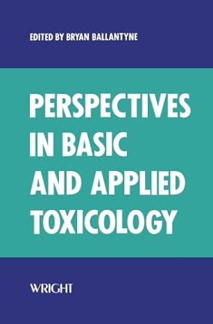 perspectives in basic and applied toxicology 1st edition bryan ballantyne 1483177726, 978-1483177724