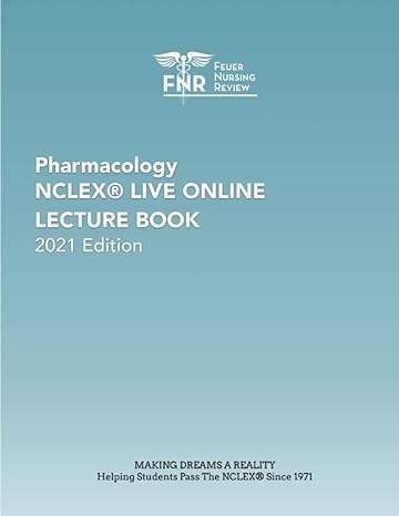 feuer nursing review pharmacology live online nclex lecture book 2021st edition feuer nursing review