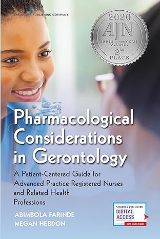 pharmacological considerations in gerontology a patient centered guide for advanced practice registered