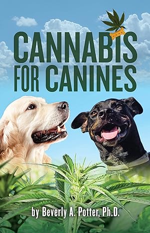 cannabis for canines 1st edition beverly a potter phd 1579512585, 978-1579512583