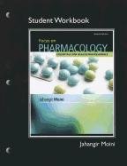 workbook for focus on pharmacology 2nd edition jahangir moini 0132499797, 978-0132499798