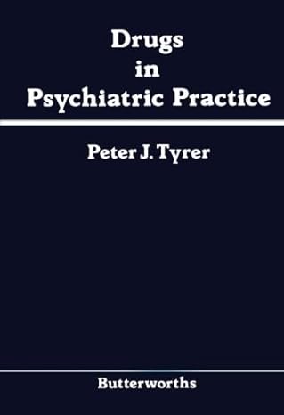 drugs in psychiatric practice 1st edition peter j tyrer 1483176126, 978-1483176123