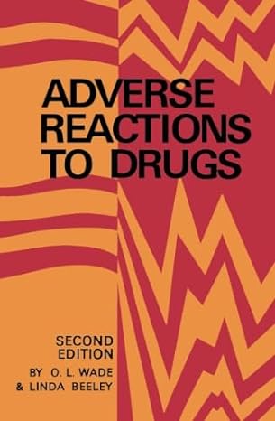 adverse reactions to drugs 2nd edition o l wade 0433345519, 978-0433345510