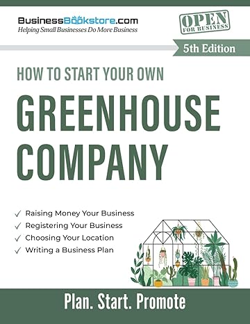 how to start your greenhouse company strategies that convert 1st edition terry allan blake ,hunter allan