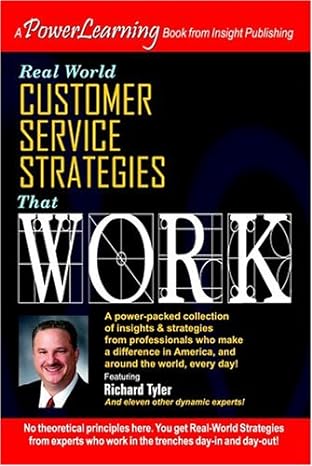 real world customer services strategies that work 1st edition richard tyler 1932863206, 978-1932863208