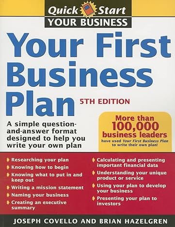 your first business plan a simple question and answer format designed to help you write your own plan 5th