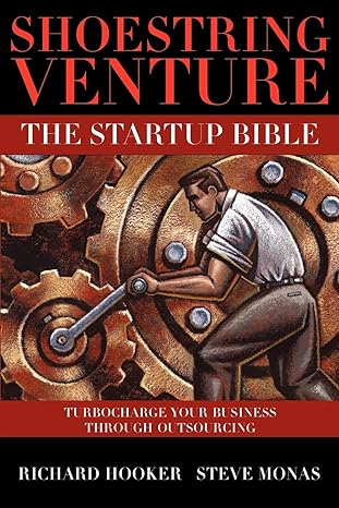 shoestring venture the startup bible 1st edition steve monas ,richard hooker 0595506518, 978-0595506514