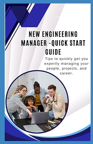 new engineering manager quick start guide tips to quickly get you expertly managing your people projects and