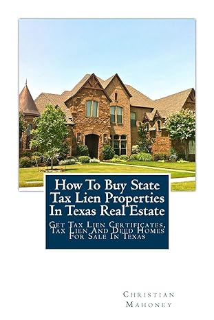 how to buy state tax lien properties in texas real estate get tax lien certificates tax lien and deed homes