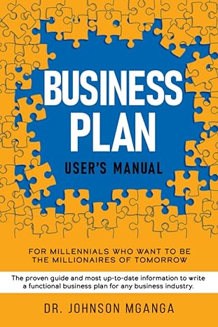 business plan users manual 1st edition dr johnson mganga b0b4nrljcr, 979-8837482151