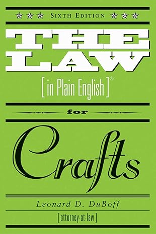 the law for crafts 6th edition leonard d duboff 1581154240, 978-1581154245