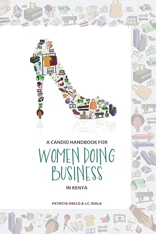 a candid handbook for women doing business in kenya 1st edition patricia okelo ,j c niala b08jjp8s8l,