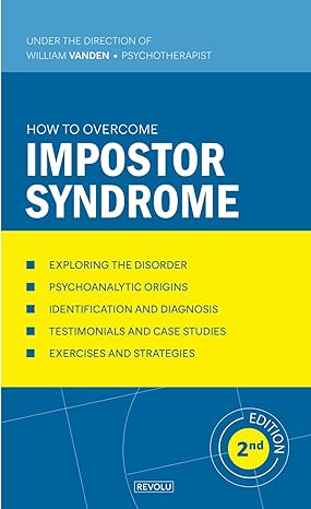 how to overcome impostor syndrome 1st edition william vanden b0cyl9b6n2, 979-8882119835