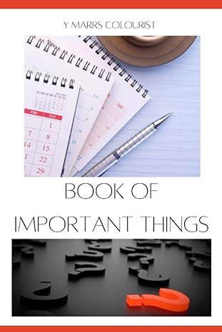 book of important things 1st edition y marrs colourist b08qbrgn66, 979-8573373324