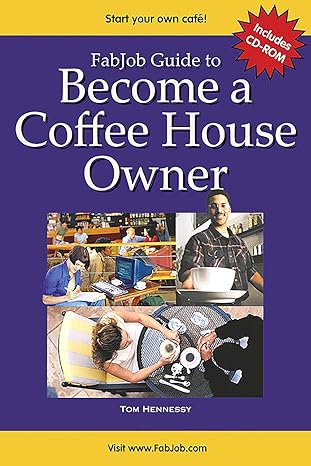 fabjob guide to become a coffee house owner 1st edition tom hennessy 1894638603, 978-1894638609