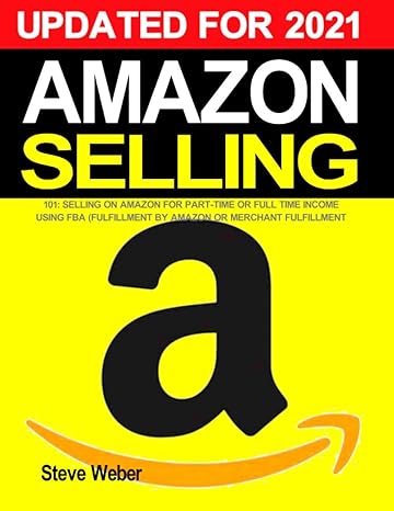 amazon selling 101 selling on amazon for part time or full time income using fba or merchant fulfillment 1st
