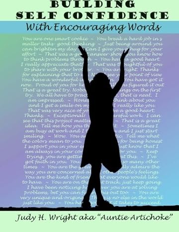 building self confidence with encouraging words 1st edition judy h wright 1482748312, 978-1482748314