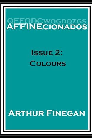 affinecionados 2 colours 1st edition arthur finegan b09vlk56yt, 979-8415622146