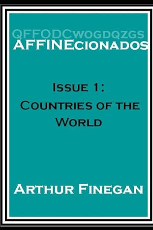 affinecionados issue 1 countries of the world 1st edition arthur finegan b09sbnjtbq, 979-8415598045