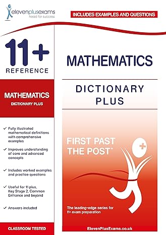 11+ reference mathematics dictionary plus 1st edition eleven plus exams 1912364476, 978-1912364473