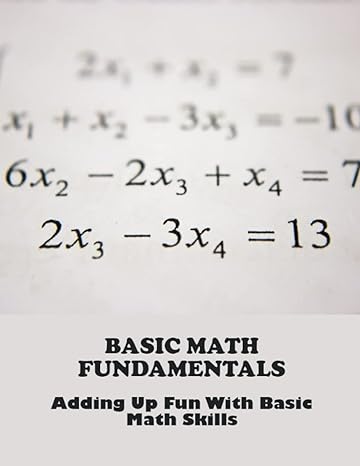 basic math fundamentals adding up fun with basic math skills 1st edition numbers winch b0c1jbc67v,