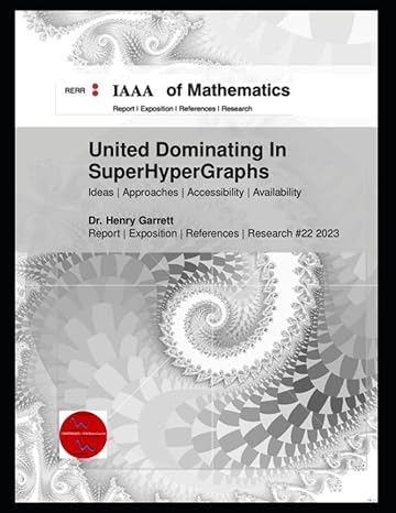 united dominating in superhypergraphs 1st edition dr henry garrett b0c7t3lyz9, 979-8398071702