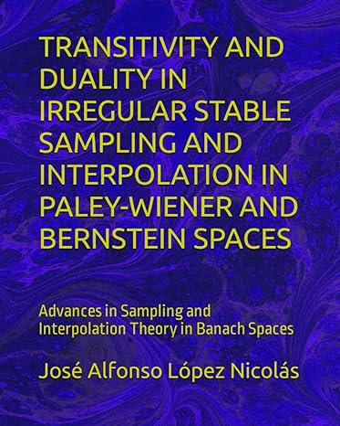 transitivity and duality in irregular stable sampling and interpolation in paley wiener and bernstein spaces