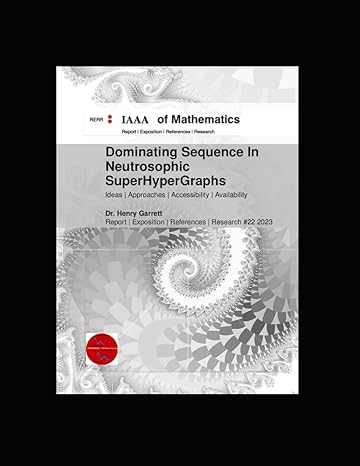 dominating sequence in neutrosophic superhypergraphs 1st edition dr henry garrett b0cqds31t5, 979-8865517207