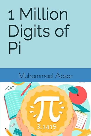 digits of pi to 1 million digits 1st edition muhammad absar b0cvv7h7t1, 979-8879899306