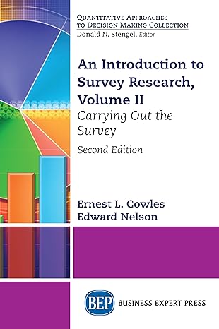 an introduction to survey research carrying out the survey 2nd edition ernest l cowles ,edward nelson